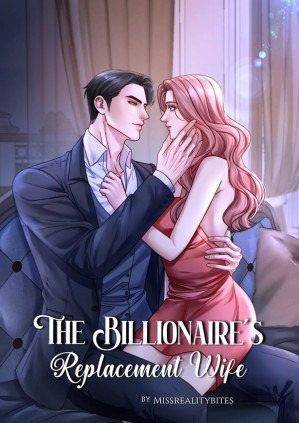 The Billionaire’s Replacement Wife