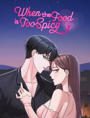 When the Food Is Too Spicy
