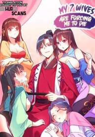 My 7 Wives Are Forcing Me to Die
