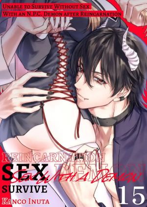 Unable to Survive Without Sex With an N.P.C. Demon After Reincarnation