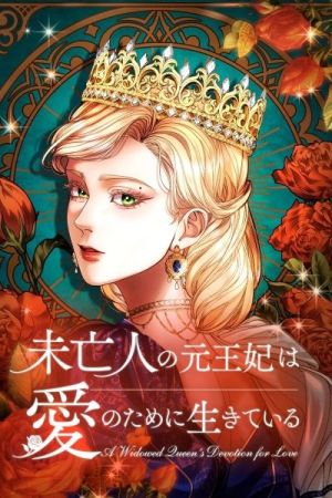 A Widowed Queen’s Devotion For Love