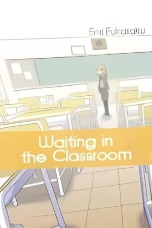 Waiting in the Classroom