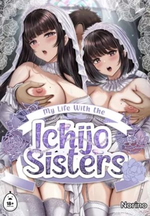 My Life With the Ichijo Sisters