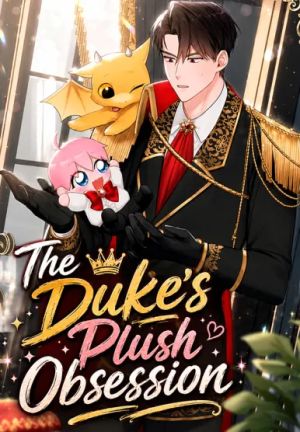 The Duke’s Plush Obsession (Uncensored)