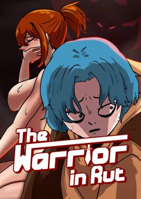 The Warrior in Rut